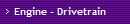 Engine - Drivetrain